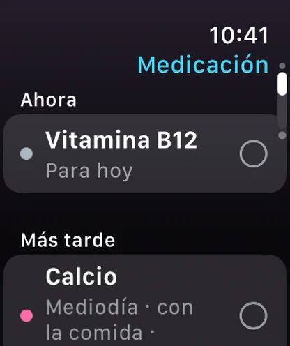 Vitaclaris en el Apple Watch: Medicación, con vitamina B12 para hoy y calcio más tarde, a mediodía con la comida.