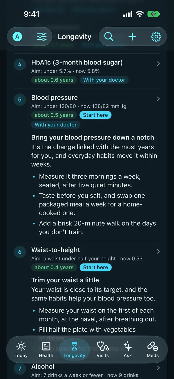 Longevity, What to do next: HbA1c, blood pressure and waist-to-height, each with its aim, where it is now and about how many years it's linked with; and Claude's plan for blood pressure: why it comes first and three everyday habits.