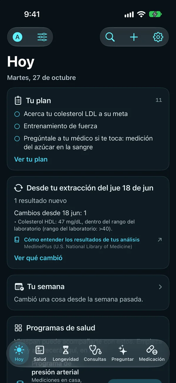 Hoy: tu plan (acercar tu colesterol LDL a su meta, entrenamiento de fuerza y preguntarle a tu médico si te toca medir el azúcar en la sangre), un resultado nuevo desde tu extracción, tu semana y los programas de salud.